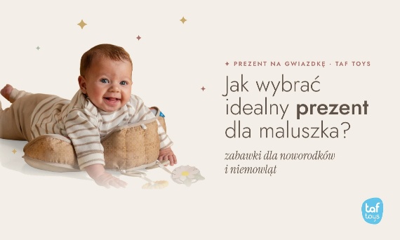 Najlepsze zabawki dla noworodków i niemowląt na Święta Bożego Narodzenia – Jak wybrać idealny prezent?